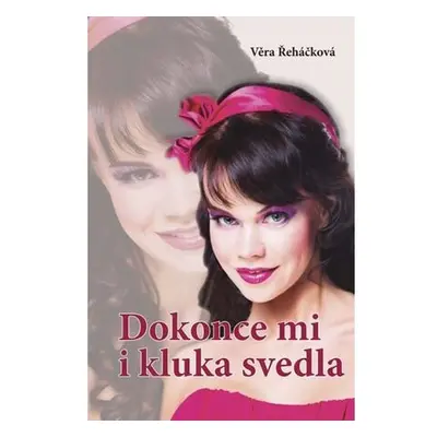 Dokonce mi i kluka svedla