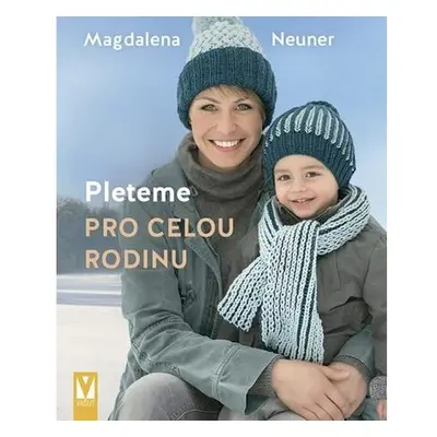 Pleteme pro celou rodinu