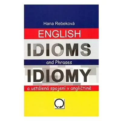 English Idioms and Phrases Idiomy