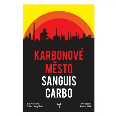 Karbonové město: Sanguis Carbo