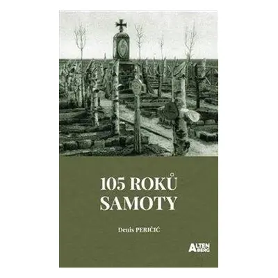 105 roků samoty