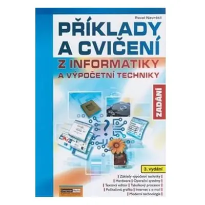 Příklady a cvičení z informatiky - Zadání