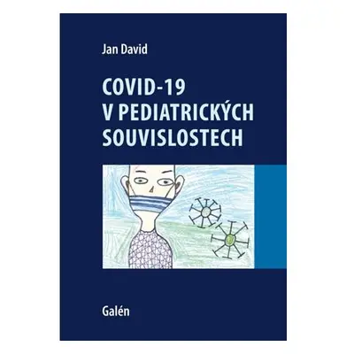 Covid-19 v pediatrických souvislostech