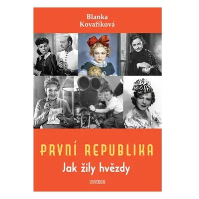 První republika – Jak žily hvězdy