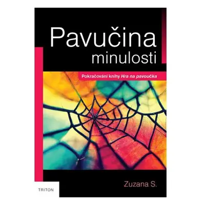 Pavučina minulosti