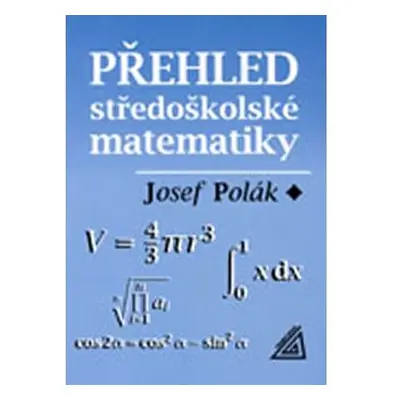 Přehled středoškolské matematiky - 10. vydání