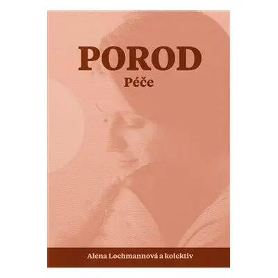 Porod - Péče