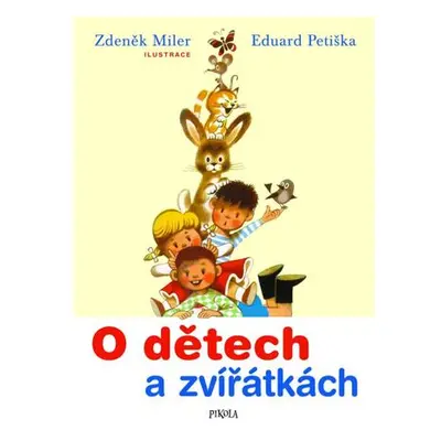 O dětech a zvířátkách