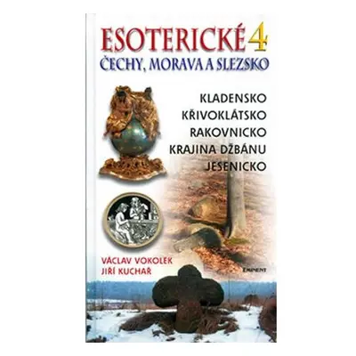 Esoterické Čechy, Morava Slezsko 4.