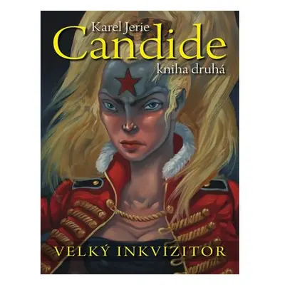 Candide 2 - Velký inkvizitor