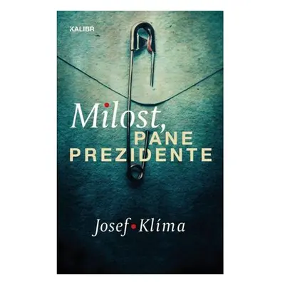 Milost, pane prezidente