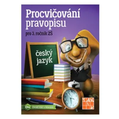 Procvičování pravopisu - ČJ pro 3. ročník