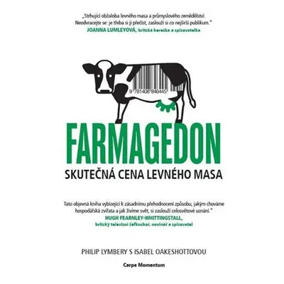 Farmagedon aneb skutečná cena levného masa