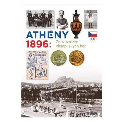 Athény 1896: Znovuzrození olympijských her