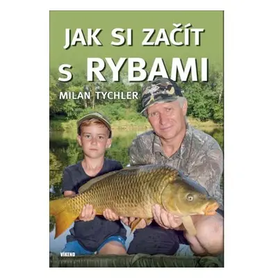 Jak si začít s rybami