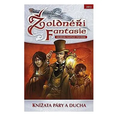 Žoldnéři fantasie 4 - Knížata páry a ducha