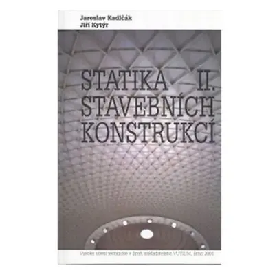 Statika stavebních konstrukcí II