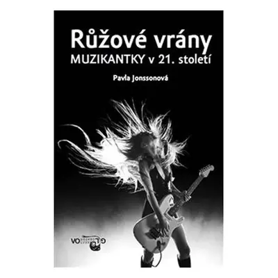 Růžové vrány - Muzikantky v 21. století