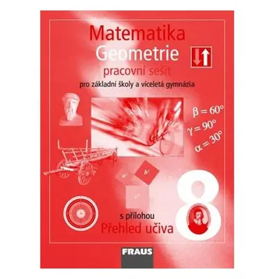 Matematika 8 pro ZŠ a víceletá gymnázia - Geometrie - pracovní sešit