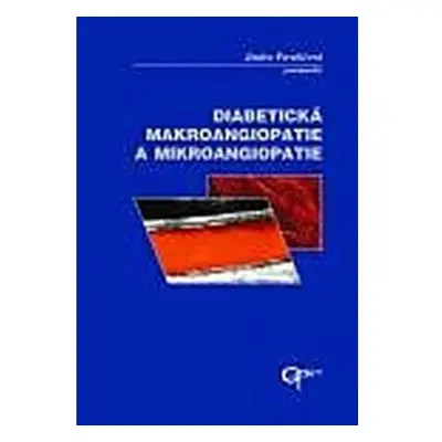 Diabetické makroangiopatie a mikroangiopatie