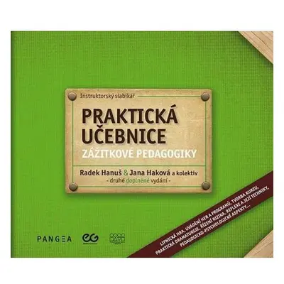 Praktická učebnice zážitkové pedagogiky - Instruktorský slabikář