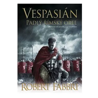 Vespasián 4 - Padlý římský orel