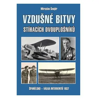 Vzdušné bitvy stíhacích dvouplošníků