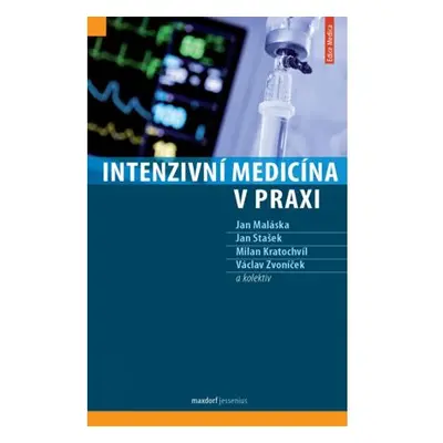 Intenzivní medicína v praxi