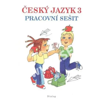 Český jazyk 3. ročník - Pracovní sešit