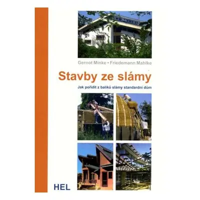 Stavby ze slámy - Jak pořídit z balíků slámy standardní dům