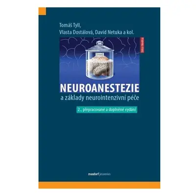 Neuroanestezie a základy neurointenzivní péče