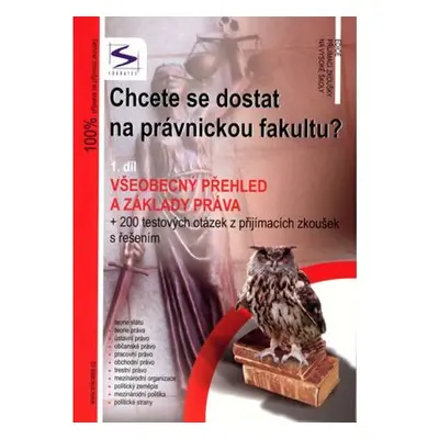 Chcete se dostat na právnickou fakultu? - 1. díl - 2. vydání