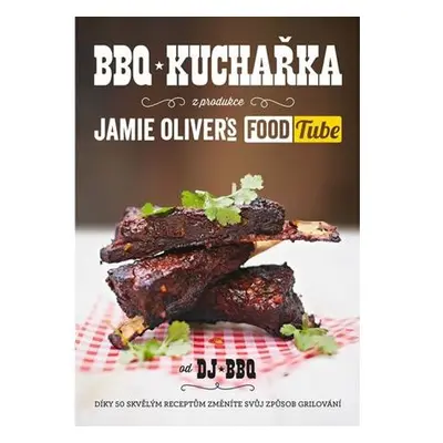 BBQ kuchařka (z produkce “Jamie Oliver`s FOOD Tube”)