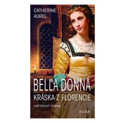 Bella Donna – Kráska z Florencie