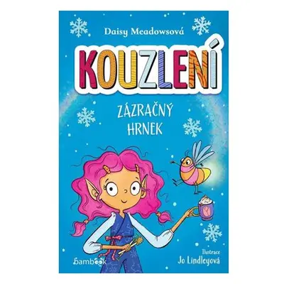 Kouzlení - Zázračný hrnek