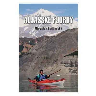 Aljašské fjordy