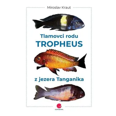 Tlamovci rodu Tropheus z jezera Tanganika