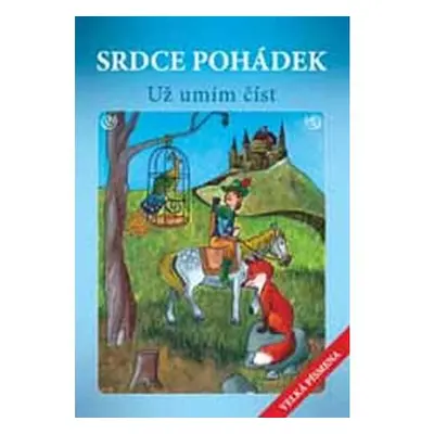 Srdce pohádek - Už umím číst