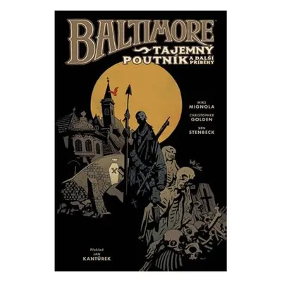 Baltimore 3: Tajemný poutník a další příběhy