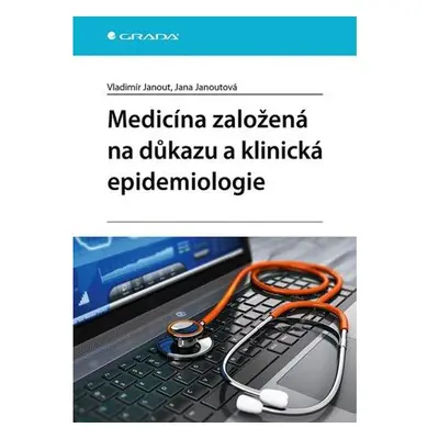 Medicína založená na důkazu a klinická epidemiologie