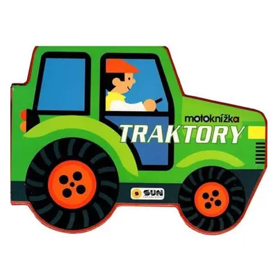 Traktory - Moje první motoknížka