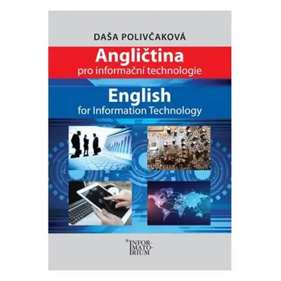 Angličtina pro Informační technologie / English for Information Technology