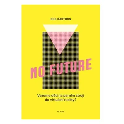 No Future