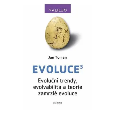 Evoluce3 - Evoluční trendy, evolvabilita a teorie zamrzlé evoluce