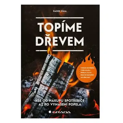 Topíme dřevem