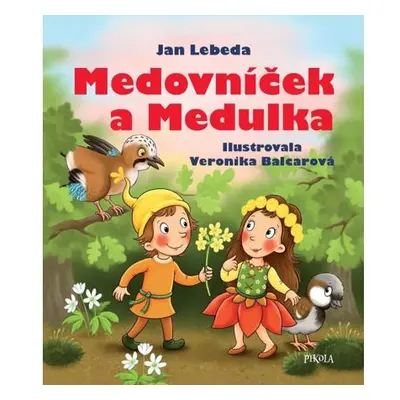 Medovníček a Medulka