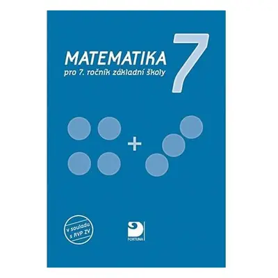 Matematika pro 7. ročník ZŠ