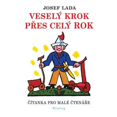 Veselý krok přes celý rok - Čítanka pro malé čtenáře