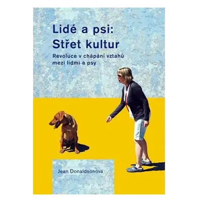 Lidé a psi: Střet kultur