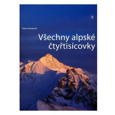 Všechny alpské čtyřtisícovky